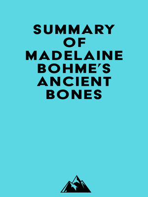 cover image of Summary of Madelaine Bohme's Ancient Bones